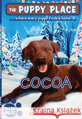 Cocoa (the Puppy Place #25): Volume 25 Miles, Ellen 9780545348355 Scholastic Paperbacks - książka