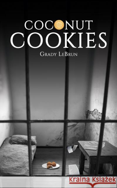 Coconut Cookies Grady Lebrun 9781643788791 Austin Macauley Publishers LLC - książka