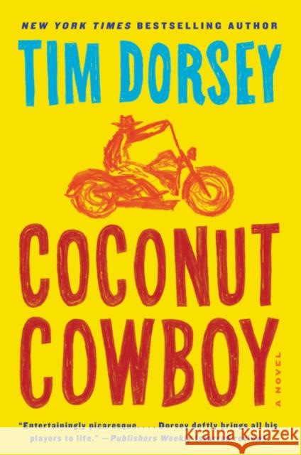 Coconut Cowboy Tim Dorsey 9780062240057 William Morrow & Company - książka