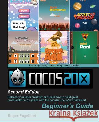 Cocos2d-x by Example: Beginner's Guide - Second Edition Engelbert, Roger 9781785288852 Packt Publishing - książka