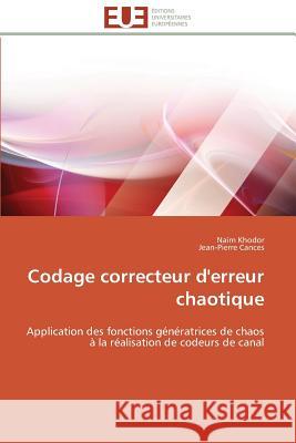 Codage Correcteur d'Erreur Chaotique Collectif 9786131501920 Editions Universitaires Europeennes - książka