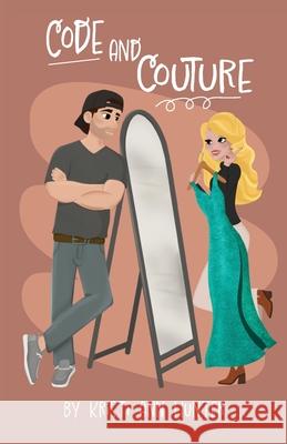 Code and Couture Kristi Ann Hunter 9781959589174 Oholiab Creations LLC - książka