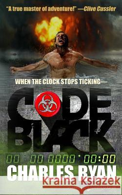 Code Black Charles Ryan 9781628159066 Speaking Volumes, LLC - książka