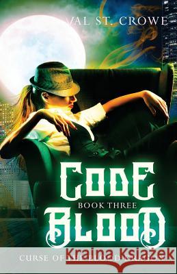 Code Blood Val S 9781722114541 Createspace Independent Publishing Platform - książka