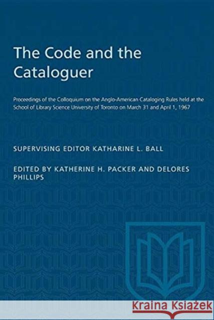 CODE CATALOGUER PROCEEDINGS COLLOQUIUP  9780802015839 TORONTO UNIVERSITY PRESS - książka