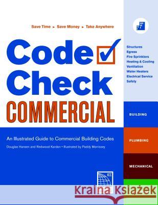Code Check Commercial: An Illustrated Guide to Commercial Building Codes  9781600850820 Taunton Press - książka