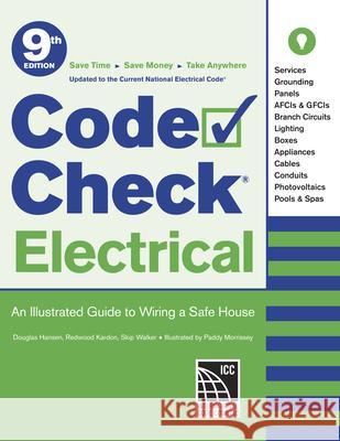 Code Check Electrical: An Illustrated Guide to Wiring a Safe House Redwood Kardon Paddy Morrissey Douglas Hansen 9781641551670 Taunton Press - książka