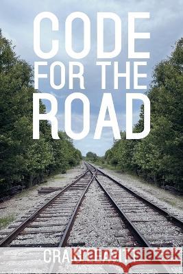 Code for the Road Craig Leavitt   9781957262925 Yorkshire Publishing - książka