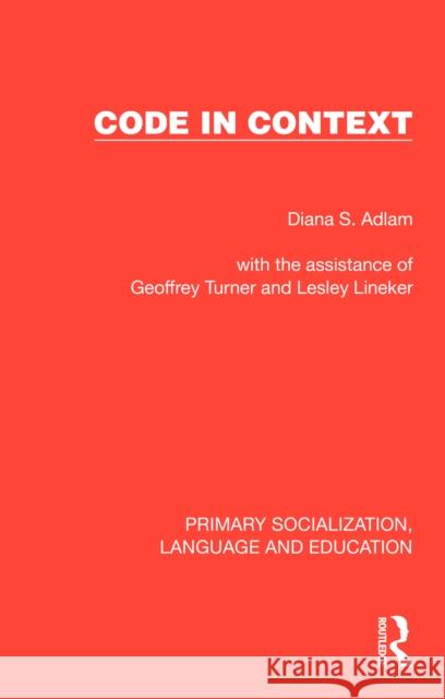 Code in Context Diana S. Adlam 9781041008019 Routledge - książka