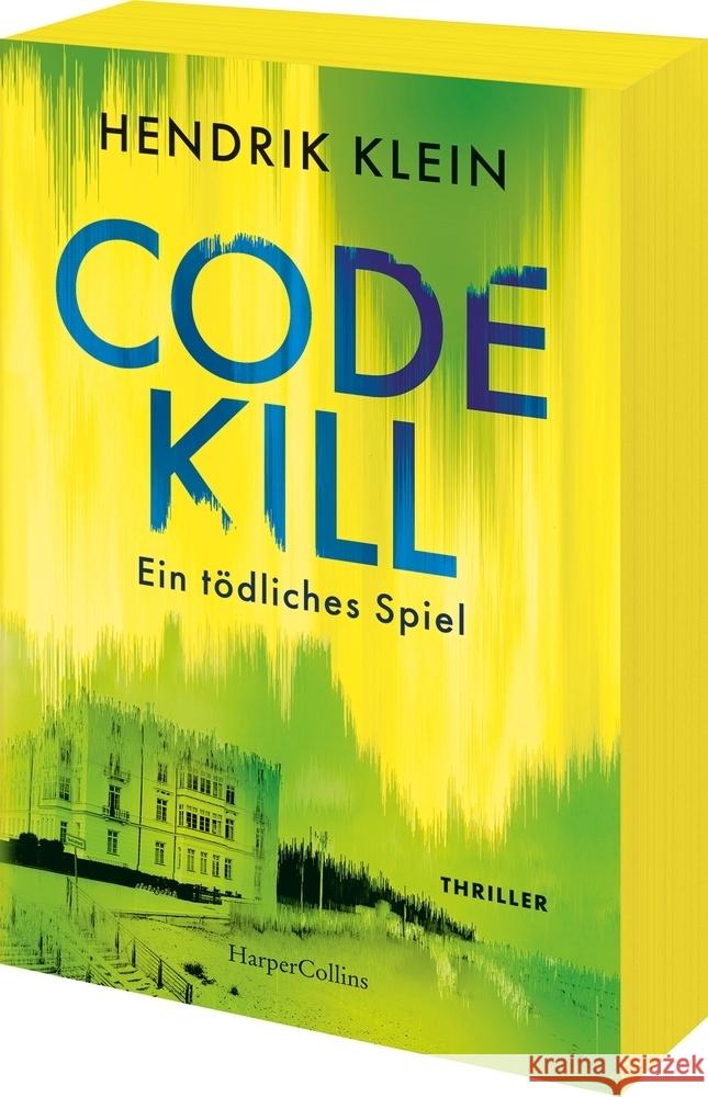 Code Kill - Ein tödliches Spiel Klein, Hendrik 9783365010020 HarperCollins Taschenbuch - książka