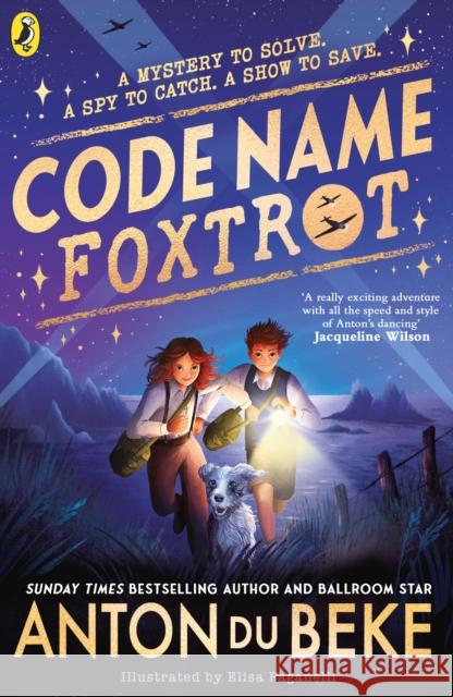 Code Name Foxtrot Anton Du Beke 9780241699157 Penguin Random House Children's UK - książka