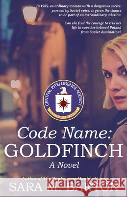 Code Name: Goldfinch Sara Barton, S M Barton, Sara M Barton 9798883107640 Independently Published - książka