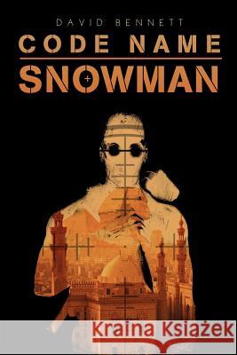 Code Name Snowman David Bennett 9781465303820 Xlibris Corporation - książka