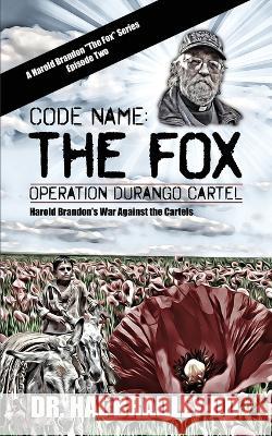 Code Name: The Fox Dr DD Hal Bradley   9781456639327 Ebookit.com - książka
