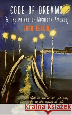 Code of Dreams John Berlin 9798886413229 Notion Press, Inc. - książka