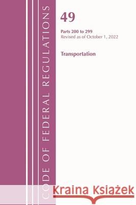 Code of Federal Regulations,TITLE 49 TRANSPORTATION 200-299 Part 1, Revised as of October 1, 2022 Office Of The Federal Register (U.S.) 9781636713441 Bernan Press - książka