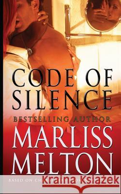 Code of Silence: A Novella Based on Characters from Next to Die Marliss Melton 9781938732133 James-York Press - książka