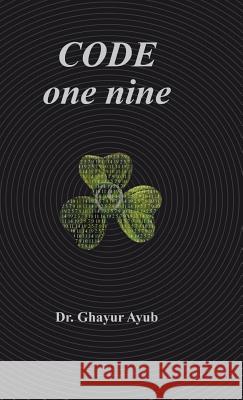 Code One Nine Dr Ghayur Ayub 9781490770321 Trafford Publishing - książka