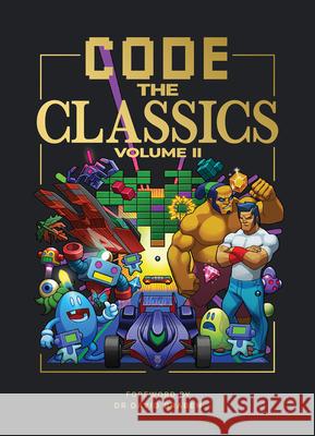 Code the Classics Volume II Eben Upton 9781916868045 Raspberry Pi Press - książka