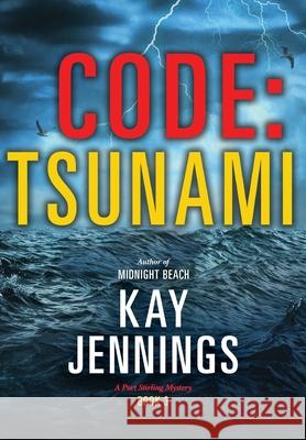 Code: Tsunami Kay Jennings 9781733962667 Paris Communications - książka