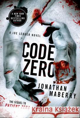 Code Zero Jonathan Maberry 9781250033437 St. Martin's Griffin - książka