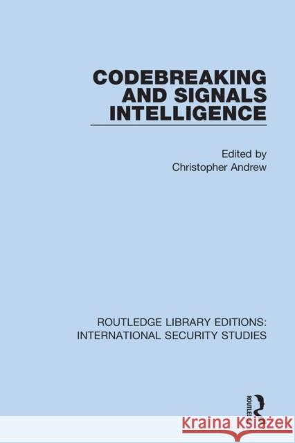 Codebreaking and Signals Intelligence  9780367708795 Taylor & Francis Ltd - książka