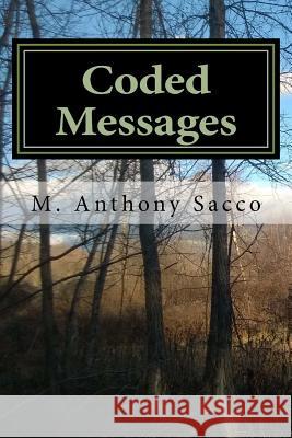 Coded Messages - 3rd Edition M. Anthony Sacco 9781522813620 Createspace Independent Publishing Platform - książka