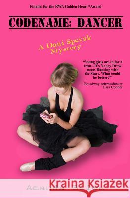 Codename: Dancer: A Dani Spevak Mystery Amanda Brice 9781461184010 Createspace - książka