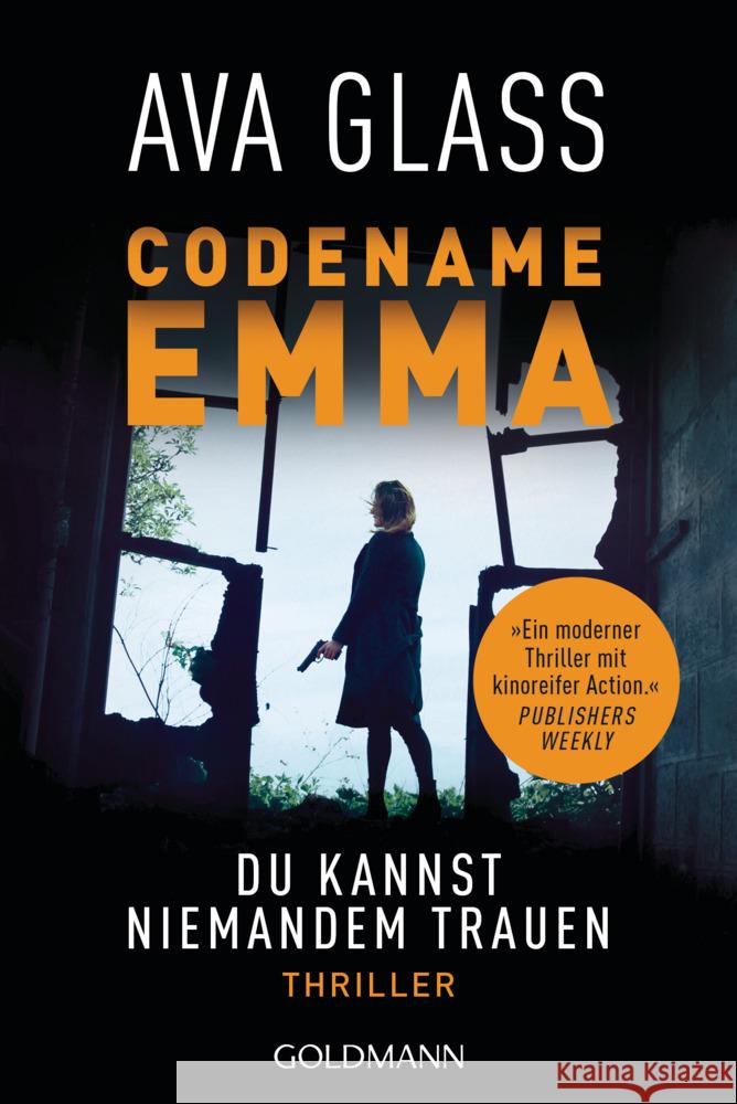 Codename Emma. Du kannst niemandem trauen Glass, Ava 9783442493081 Goldmann - książka