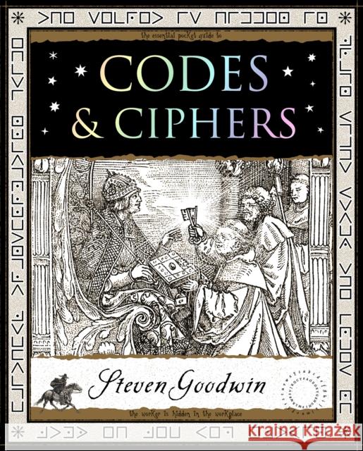 Codes and Ciphers Steven Goodwin 9781907155680 Wooden Books - książka