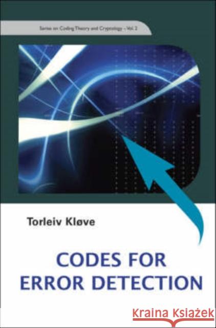 Codes for Error Detection Klove, Torleiv 9789812705860 World Scientific Publishing Company - książka
