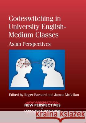 Codeswitching University English-Mediuhb: Asian Perspectives Roger Barnard 9781783090907  - książka