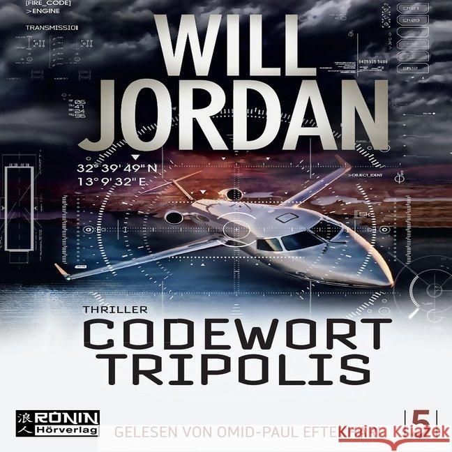 Codewort Tripolis, MP3-CD : Ungekürzte Ausgabe Jordan, Will 9783961540563 Ronin Hörverlag - książka