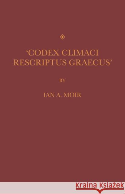 Codex Climaci Rescriptus Graecus I. A. Moir 9780521105279 Cambridge University Press - książka
