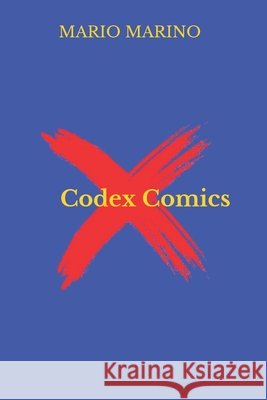 Codex Comics Marino, Mario 9798257511486 Independently Published - książka