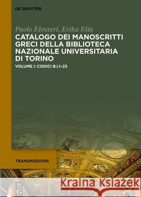 Codici B.I.1-23 Paolo Eleuteri Erika Elia 9783111321233 de Gruyter - książka