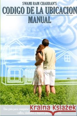 Código de Ubicación Manual Swami Ram Charran 9781794784901 Lulu.com - książka