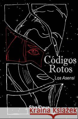 Códigos Rotos: Los Asensi Ofe, Ckdy 9781535539777 Createspace Independent Publishing Platform - książka