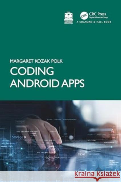 Coding Android Apps Margaret Polk 9781032258881 CRC Press - książka