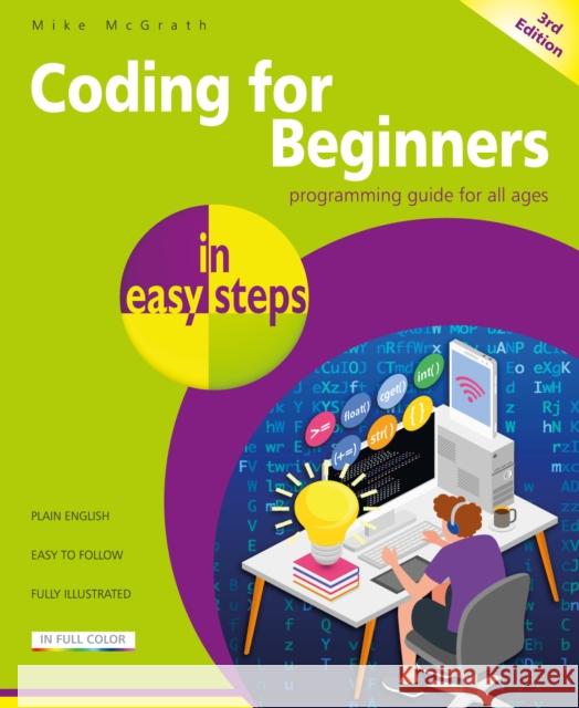 Coding for Beginners in Easy Steps Mike McGrath 9781787910195 In Easy Steps Limited - książka