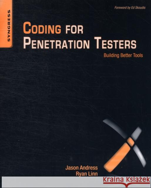 Coding for Penetration Testers: Building Better Tools Andress, Jason 9781597497299  - książka