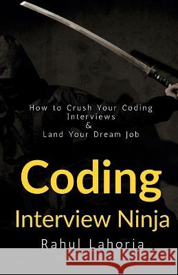 Coding Interview Ninja Rahul Lahoria   9798890263230 Notion Press - książka
