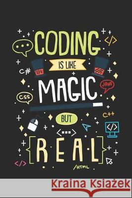 Coding Is Like Magic But Real: 120 Pages I 6x9 I Graph Paper 5x5 Funny Notebooks 9781678346096 Independently Published - książka