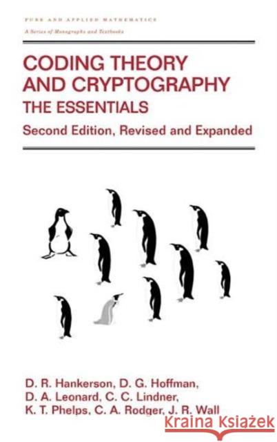 Coding Theory and Cryptography: The Essentials Rodger, C. a. 9780824704650 CRC - książka