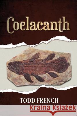 Coelacanth Todd French   9798890910646 Readersmagnet LLC - książka