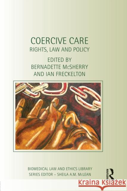 Coercive Care: Rights, Law and Policy  9781138935006 Taylor & Francis Group - książka