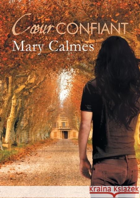 Coeur Confiant (Translation) Calmes, Mary 9781634771016 Dreamspinner Press - książka