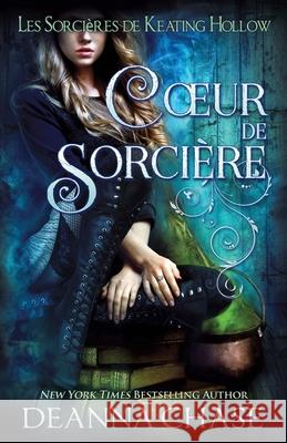 Coeur de sorcière Chase, Deanna 9781953422095 Bayou Moon Publishing - książka