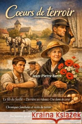 Coeurs de terroir Jean-Pierre Barré 9798340414069 Independently Published - książka