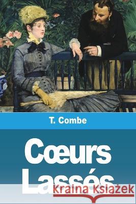 Coeurs Lasses T Combe   9783988810250 Prodinnova - książka